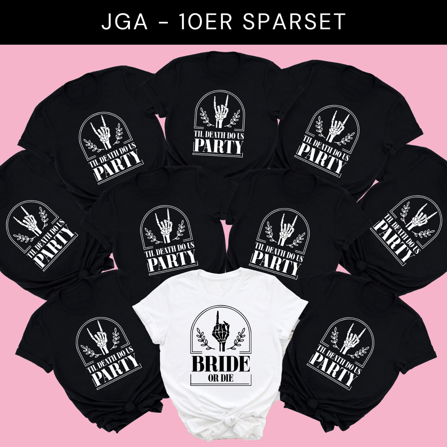 "Til Death do us Party" T-Shirt Sparbundle 10 Stück