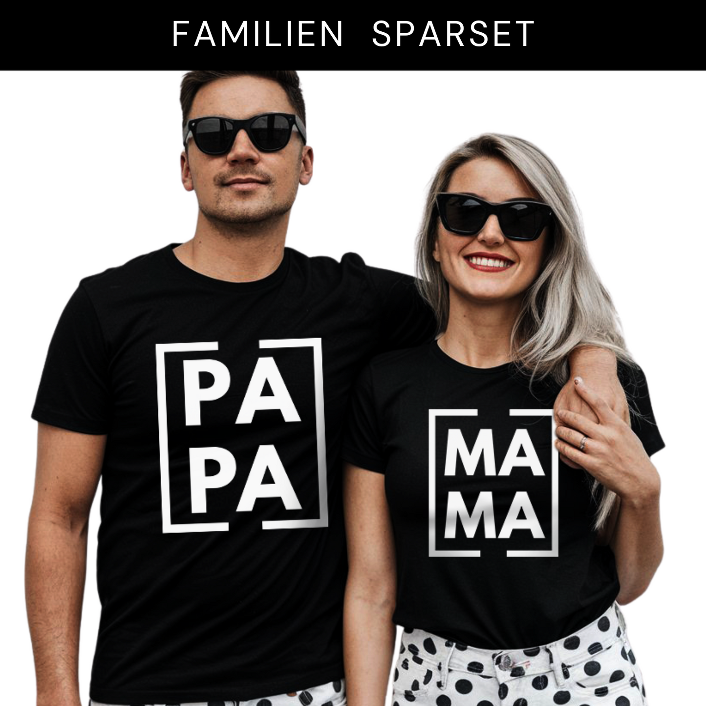 "Black and White Mama und Papa" T-Shirt Sparbundle