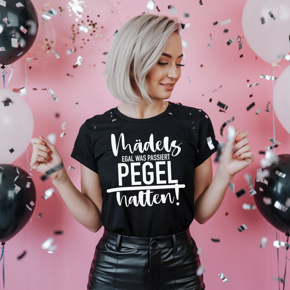 Mädels egal was passiert Pegel halten!  - Damen Premiumshirt