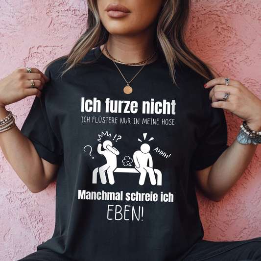 Ich furze nicht  - Damen Premiumshirt
